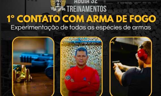 1° Contato com Arma de Fogo